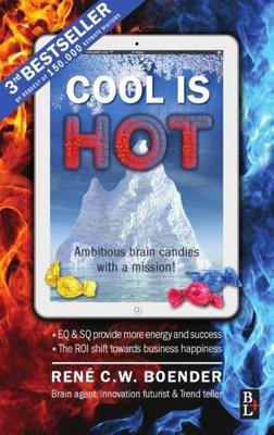 Cool is hot - René Boender - ebook