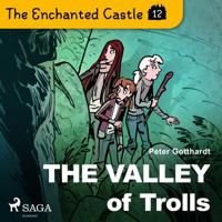 The Enchanted Castle 12 - The Valley of Trolls - thumbnail