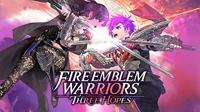 Fire Emblem Warriors Three Hopes - thumbnail