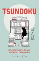 Tsundoku - de Japanse kunst van boeken verzamelen - Taiki Raito Pym - ebook - thumbnail