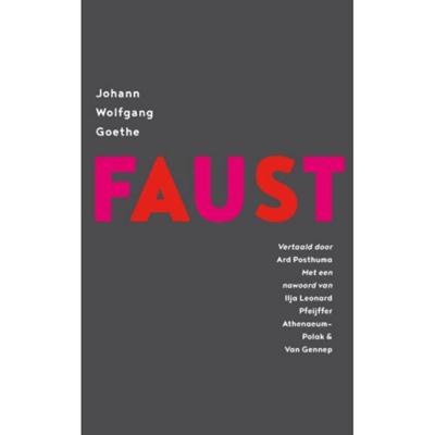 Johann Wolfgang  Goethe Faust, een tragedie