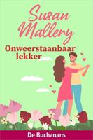 Onweerstaanbaar lekker - Susan Mallery - ebook - thumbnail