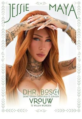 Dhr. Bosch denkt ervan overtuigd te zijn een vrouw te willen worden - Jessie Désirée Bosch - ebook Dhr. Bosch denkt ervan overtuigd te zijn een vrouw te willen worden - Jessie Désirée Bosch - ebook