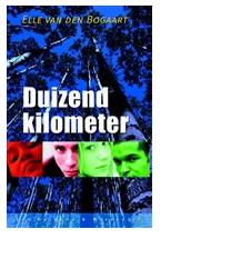 Duizend kilometer - Elle van den Bogaart - eBook (9789000305384) Duizend kilometer - Elle van den Bogaart - eBook (9789000305384)
