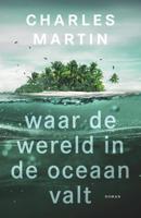 Waar de wereld in de oceaan valt (Paperback) - thumbnail