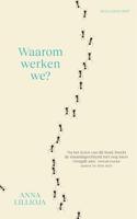 Waarom werken we? - Anna Lillioja - ebook - thumbnail