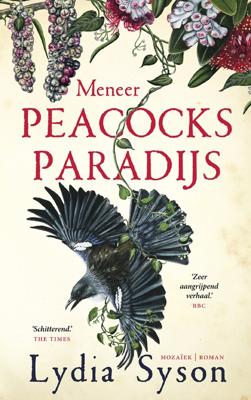 Meneer Peacocks paradijs - Lydia Syson - ebook