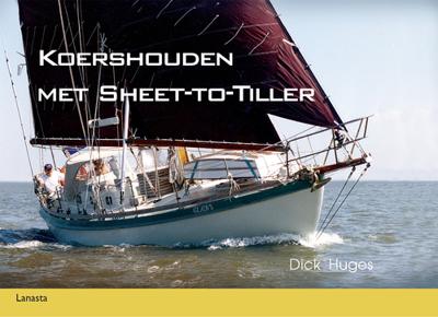 Koershouden met sheet-to-tiller - Dick Huges - ebook