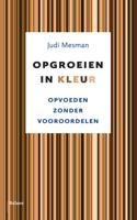 Opgroeien in kleur - Judi Mesman - ebook - thumbnail