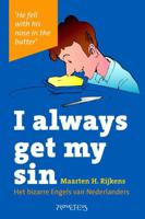 I always get my sin - Maarten H Rijkens - eBook (9789044619591) - thumbnail