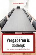 Vergaderen is dodelijk (Paperback) - thumbnail