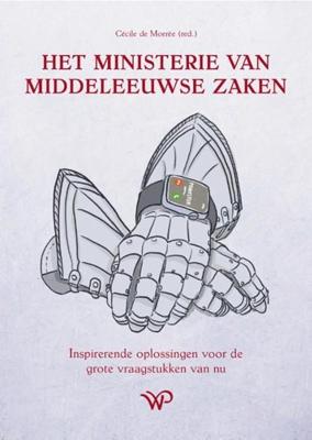 Het Ministerie van Middeleeuwse Zaken