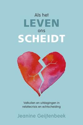 Als het leven ons scheidt - Jeanine Geijtenbeek - ebook