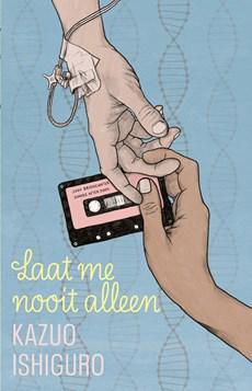 Laat me nooit alleen - Kazuo Ishiguro - ebook