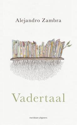 Vadertaal - Alejandro Zambra - ebook