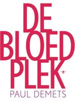 De bloedplek - Paul Demets - eBook (9789023482369) - thumbnail