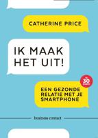 Ik maak het uit! - Catherine Price - Paperback (9789047011279) - thumbnail