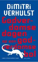 Godverdomse dagen op een godverdomse bol - Dimitri Verhulst - ebook - thumbnail