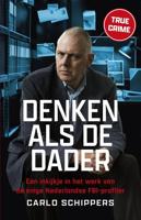Denken als de dader - Carlo Schippers - ebook - thumbnail