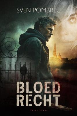 Bloedrecht - Sven Pombreu - ebook