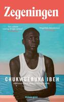 Zegeningen - Chukwuebuka Ibeh - ebook - thumbnail