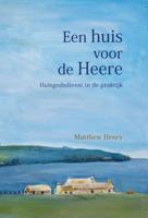 Een huis voor de Heere - Matthew Henry - ebook - thumbnail