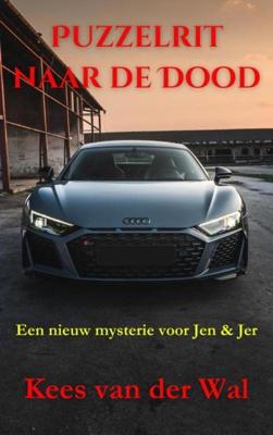 Puzzelrit naar de Dood - Kees Van der Wal - ebook