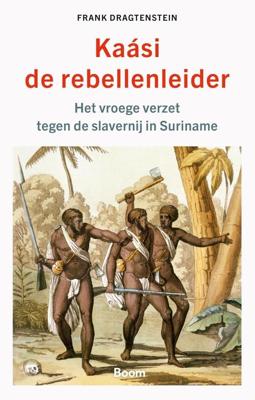 Kaasi de rebellenleider - Frank Dragtenstein - ebook