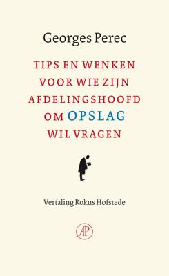 Tips en wenken voor wie zijn afdelingschef om opslag wil vragen - Georges Perec - ebook