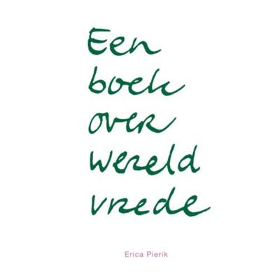 Een boek over wereldvrede (Paperback) Een boek over wereldvrede (Paperback)