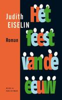 Het feest van de eeuw - Judith Eiselin - ebook - thumbnail