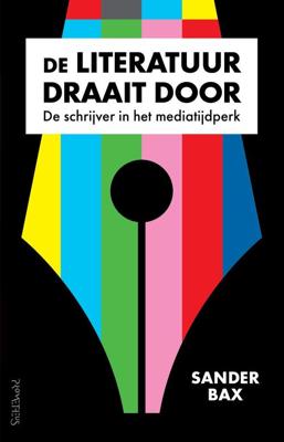De Literatuur draait door - Sander Bax - eBook (9789044640298)