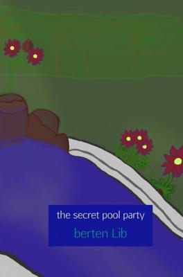 the secret pool party - Berten Lib - ebook