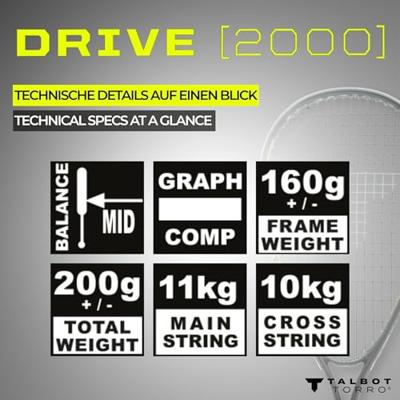 Racket - TALBOT TORRO - DRIVE 2000 - US 500 snaren - 500cm² kop - 19mm/160g frame - 200g