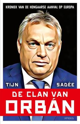 De clan van Orbán - Tijn Sadée - ebook