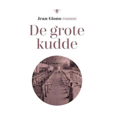 De grote kudde - Jean Giono - Paperback (9789023490401) De grote kudde - Jean Giono - Paperback (9789023490401)