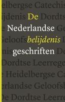 De Nederlandse Belijdenisgeschriften - Diverse auteurs - ebook - thumbnail