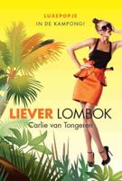 Liever Lombok - Carlie van Tongeren - ebook - thumbnail