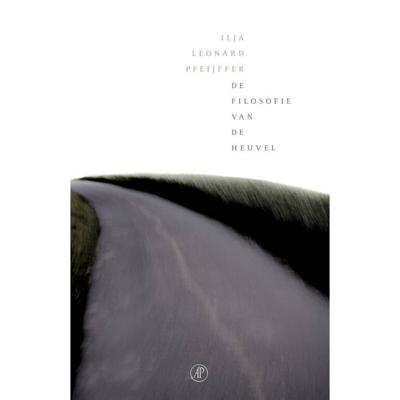 De filosofie van de heuvel (Hardback)