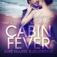 Cabin Fever 3: A Change of Heart - thumbnail