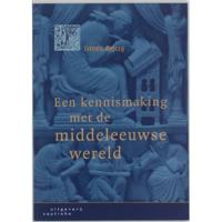 Een kennismaking met de middeleeuwse wereld (Paperback) - thumbnail