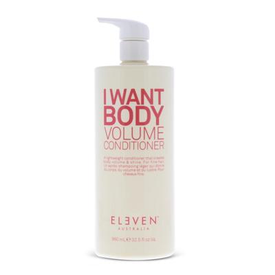 Eleven Australia I Want Body Volume Conditioner 960ml