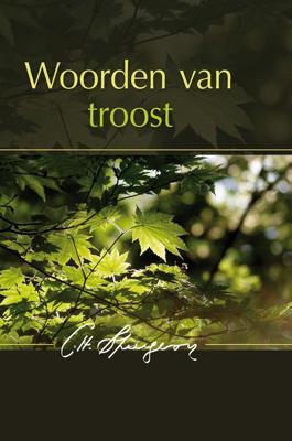Woorden van troost - Charles Haddon Spurgeon - eBook (9789033631641)