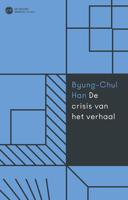De crisis van het narratieve - Byung-Chul Han - ebook - thumbnail