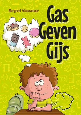 Gas geven Gijs - Margreet Schouwenaar - eBook (9789462171794)