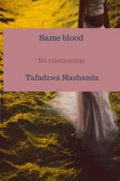 Same blood - Tafadzwa Mashanda - ebook - thumbnail
