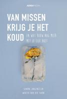 Van missen krijg je het koud (e-book) - Sandra Jongeneelen, Wouter van der Toorn - ebook - thumbnail
