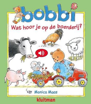Uitgeverij Kluitman Bobbi geluidenboek - wat hoor je op de boerderij?