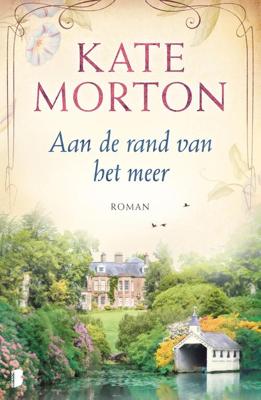 Aan de rand van het meer - Kate Morton - eBook (9789402304831) Aan de rand van het meer - Kate Morton - eBook (9789402304831)
