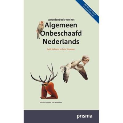 Woordenboek van het Algemeen Onbeschaafd Nederlands (Paperback)